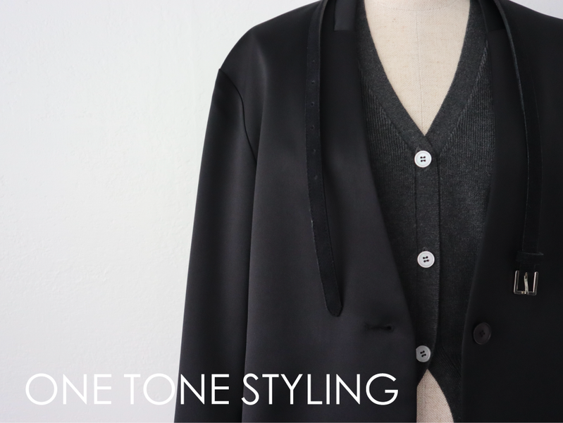 ONE TONE STYLING