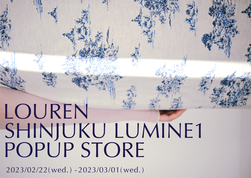 LOUREN SHINJUKU LUMINE1 POPUP STOREのご案内